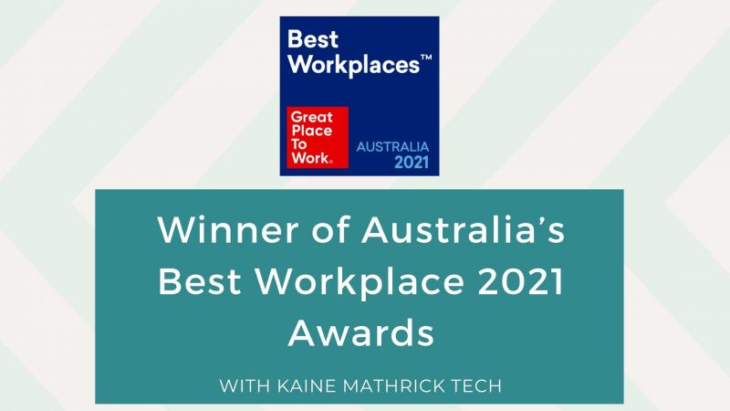 Winner of Australia’s Best Workplace 2021 Awards