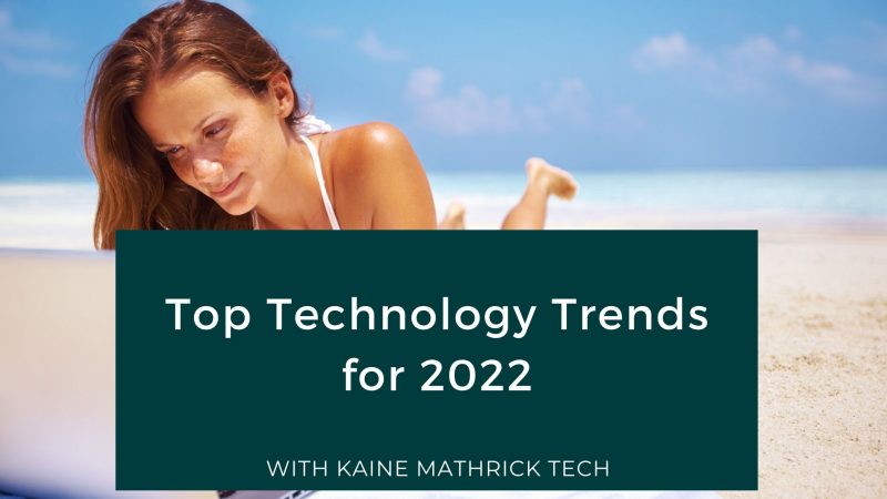 Top Technology Trends 2022