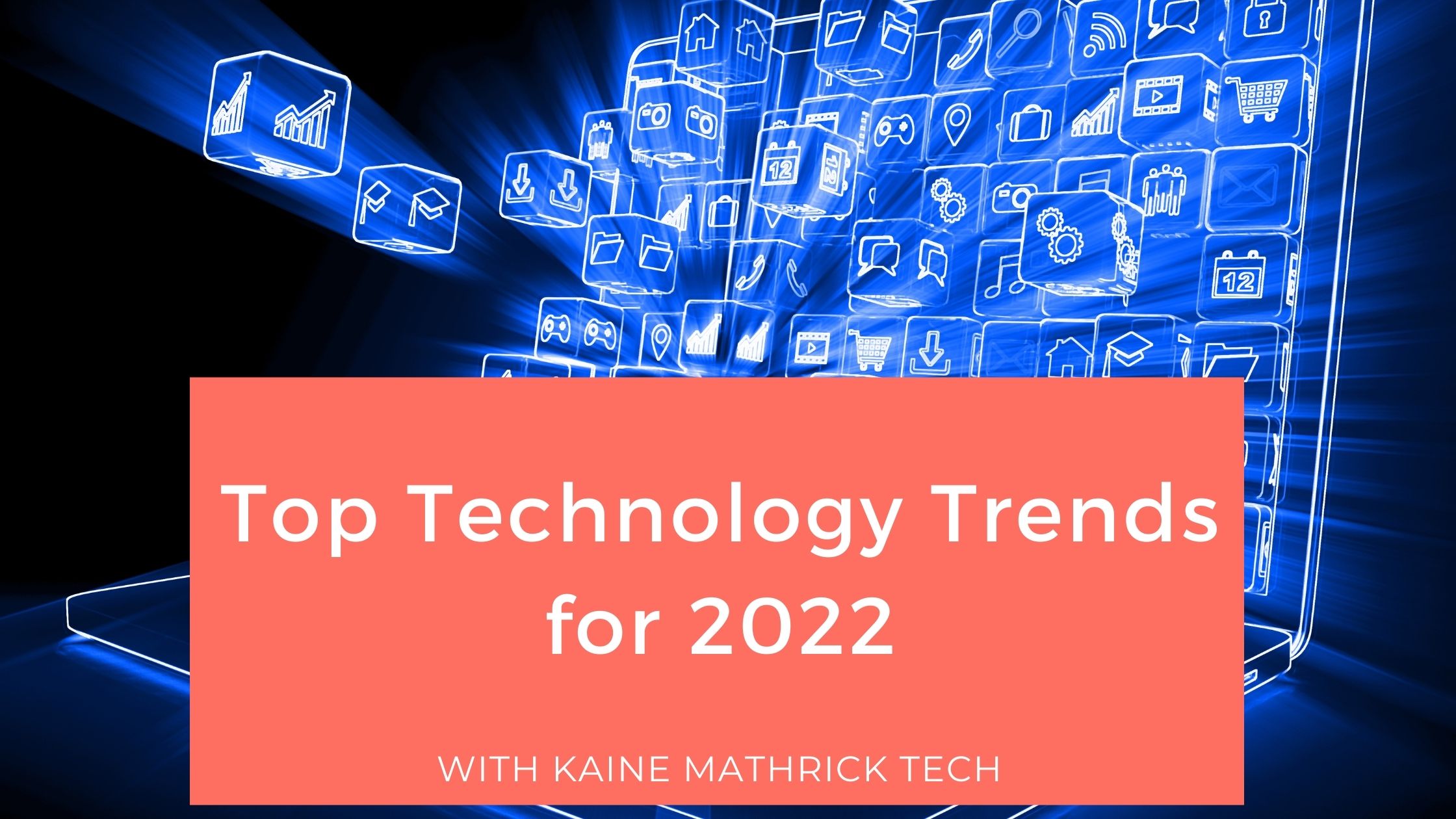 Top Technology Trends for 2022