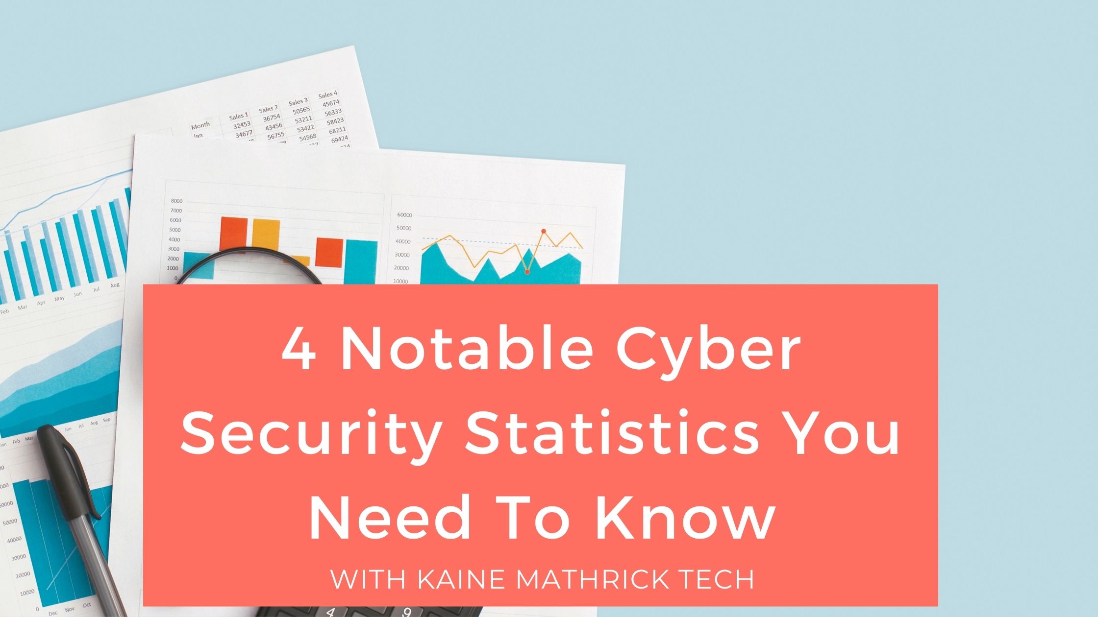 4 Notable Cyber Security Statistics You Need To Know