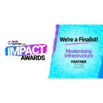 Finalist Tech Impact Awards – Modernising Infrastructure 2025 Finalist Tech Impact Awards – Modernising Infrastructure 2025